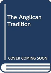 The Anglican Tradition 