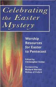 Celebrating the Easter Mystery 