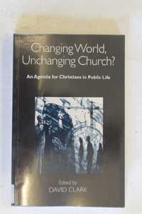 Changing World, Unchanging Church? 