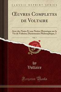 Oeuvres Completes de Voltaire, Vol. 7 