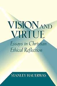 Vision and Virtue 