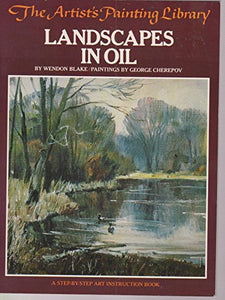 Landscapes in oil (Artist's painting library / Wendon Blake) 