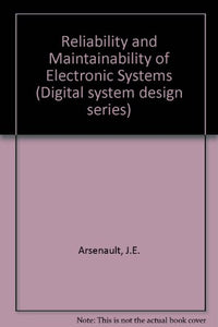 Reliability and Maintainability of Electronic Systems 