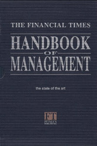 The Financial Times Handbook of Management 