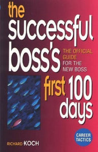 The Successful Boss's First 100 Days 