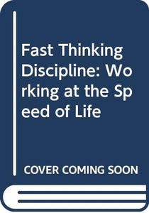 Fast Thinking Discipline 