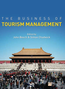 The Business of Tourism Management 