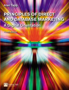 Principles of Direct and Database Marketing 