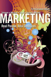 Marketing: Real People, Real Decisions First European Edition, with MyMarketingLab Online Access Card 