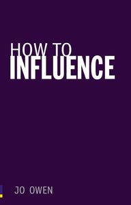 How to Influence 