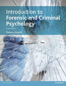 Introduction to Forensic and Criminal Psychology 