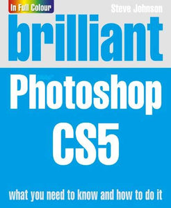 Brilliant Photoshop CS5 