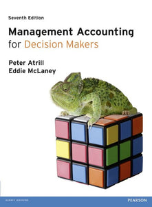 Management Accounting for Decision Makers 