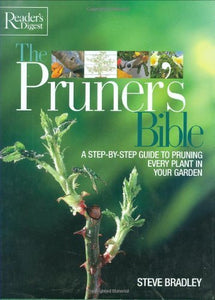 The Pruner's Bible 