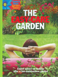 The Easy-Care Garden 