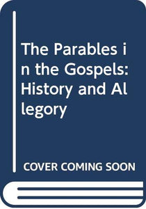 The Parables in the Gospels 