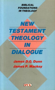 New Testament Theology in Dialogue 