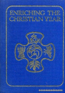 Enriching the Christian Year 