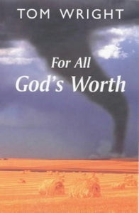 For All God's Worth 