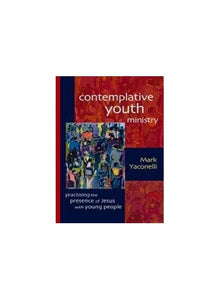 Contemplative Youth Ministry 