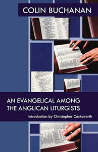 An Evangelical Among The Anglican L 