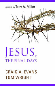 Jesus – The Final Days 