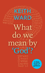 What Do We Mean by 'God'? 