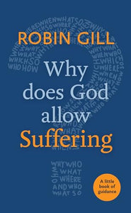 Why Does God Allow Suffering? 