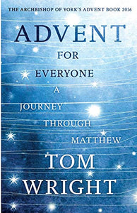 Advent For Everyone: A Journey Through Matthew 