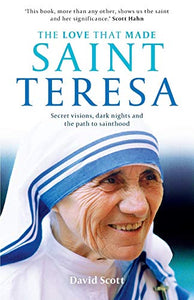 The Love that Made Saint Teresa 