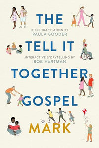 Tell All Bible: Mark (Translated by Paula Gooder) 