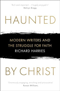 Haunted by Christ 