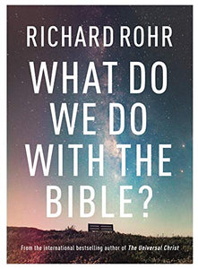 What Do We Do With the Bible? 