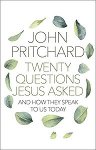 Twenty Questions Jesus Asked 