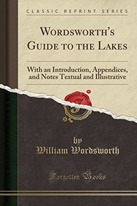 Wordsworth's Guide to the Lakes 