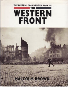 Imperial War Museum Book of the Western Front 