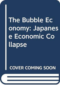 The Bubble Economy 