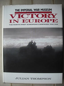 Imperial War Museum Book of Victory in Europe 