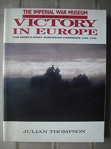 Imperial War Museum Book of Victory in Europe 