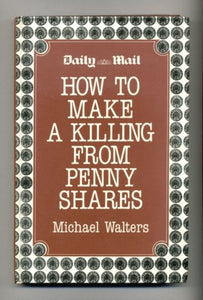 How to Make a Killing from Penny Shares 