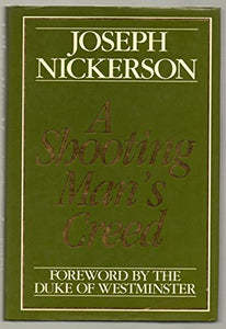 A Shooting Man's Creed 