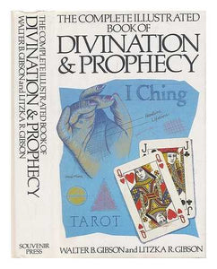 Complete Illustrated Book of Divination and Prophecy 