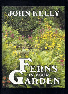 Ferns in Your Garden 