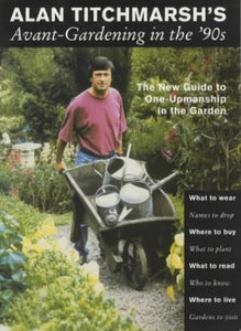 Avant-gardening in the '90s 