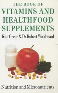 The Book of Vitamins and Healthfood Supplements 