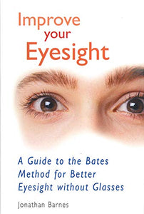 Improve Your Eyesight 