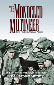 The Monocled Mutineer 