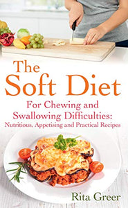 The Soft Diet 