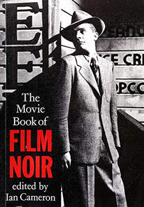 The Movie Book of Film Noir 