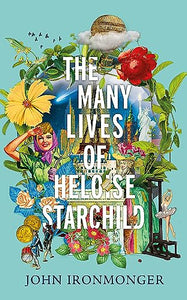 The Many Lives of Heloise Starchild 